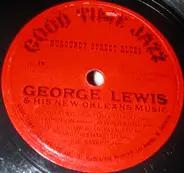 George Lewis And His New Orleans Stompers - Burgundy Street Blues / Yaaka Hula Hickey Dula