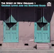 CD - George Lewis And His Ragtime Band - The Spirit Of New Orleans 1