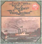 George Lewis And Papa Bue's Viking Jazz Band - George Lewis And Papa Bue's Viking Jazzband