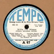 George Lewis & His New Orleans Music - Willie The Weeper / Sheik Of Araby
