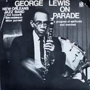 George Lewis' New Orleans Jazz Band - On Parade