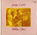 LP - George Lewis' Ragtime Band - Doctor Jazz