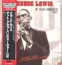 LP - George Lewis' Ragtime Band - George Lewis At Club Hangover Vol. 2 - Mono
