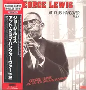LP - George Lewis' Ragtime Band - George Lewis At Club Hangover Vol. 2 - Mono