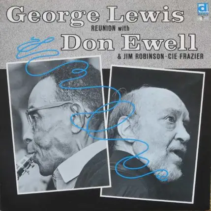 George Lewis With Don Ewell - Reunion