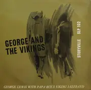 LP - George Lewis With Papa Bue's Viking Jazz Band - George And The Vikings - Mono