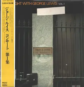 George Lewis - One Night With George Lewis Vol. 1