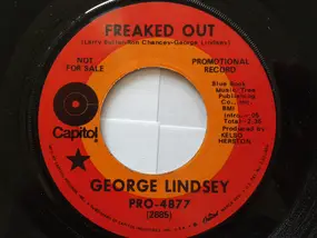 George Lindsey - Freaked Out