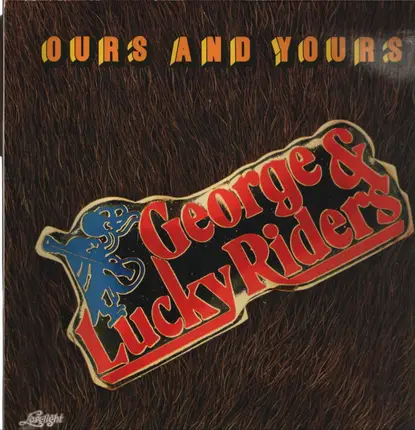 George & Lucky Riders - Ours And Yours