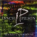 CD - George Lynch / Jeff Pilson - Wicked Underground