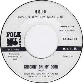 George "Mojo" Buford - Knockin' On My Door / The Morning Before Day