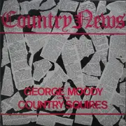 LP - George Moody And The Country Squires - Country News