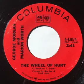 George Morgan - The Wheel Of Hurt / Married