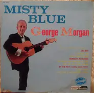 George Morgan - Misty Blue