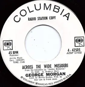 George Morgan - Across The Wide Missouri