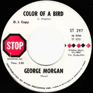 George Morgan - Color Of A Bird