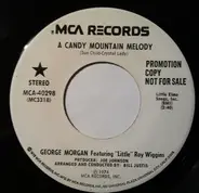 George Morgan Featuring Little Roy Wiggins - A Candy Mountain Melody