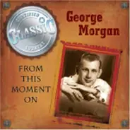 George Morgan - From This Moment On