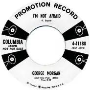 George Morgan - I'm Not Afraid / Loveable You