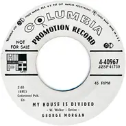 George morgan - Late Date / My House Is Divided