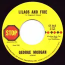 7inch Vinyl Single - George Morgan - Lilacs And Fire / Hardest Easy Thing