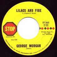 George Morgan - Lilacs And Fire / Hardest Easy Thing