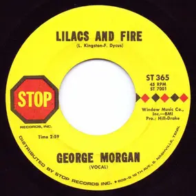 George Morgan - Lilacs And Fire / Hardest Easy Thing