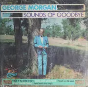 LP - George Morgan - Sounds Of Goodbye