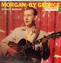 LP - George Morgan - Morgan, By George