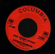 George Morgan - One Dozen Roses / All Right