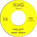 7inch Vinyl Single - George Morgan - Candy Kisses / Room Full Of Roses