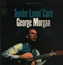 LP - George Morgan - Tender Lovin' Care