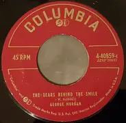 George Morgan - The Tears Behind The Smile / Don`t Cry, For You I Love