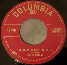 George Morgan - The Tears Behind The Smile / Don`t Cry, For You I Love