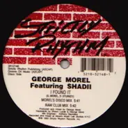 George Morel Featuring Shadii - I Found It