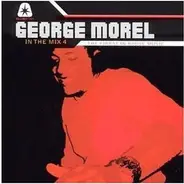 George Morel - In The Mix 4