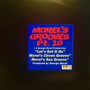 George Morel - Morel's Grooves Pt. 10