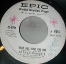7inch Vinyl Single - George Maharis - Baby Has Gone Bye Bye / After One Kiss