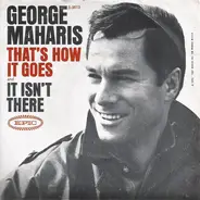 George Maharis - That's How It Goes / It Isn't There