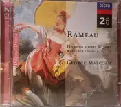 Malcolm - Rameau Harpsichord Works