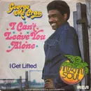 7'' - George Mc Crae - I Can't Leave You Alone