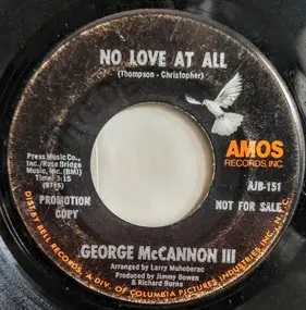 George McCannon III - No Love At All / Tall Oak Tree