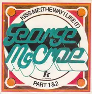 George McCrae - Kiss Me (The Way I Like It)