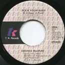 7inch Vinyl Single - George McCrae - Rock Your Baby
