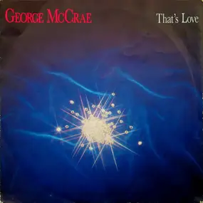 George McCrae - That's Love