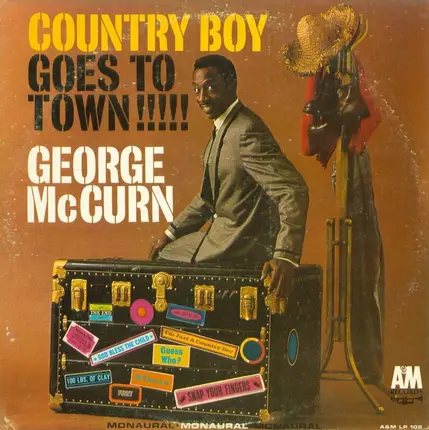 George McCurn - Country Boy Goes To Town!!!