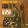 LP - George McCurn - Country Boy Goes To Town!!! - Mono