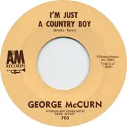 George McCurn - I'm Just A Country Boy / In My Little Corner Of The World