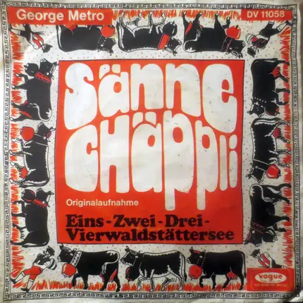 George Metro & Willybald Sound Machine - Sännechäppli