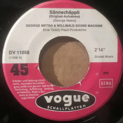 George Metro & Willybald Sound Machine - Sännechäppli